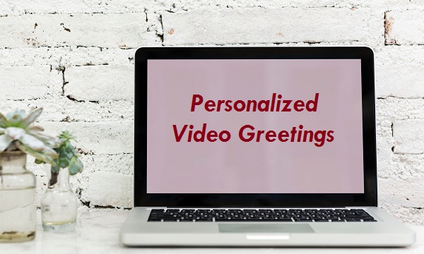 video greetings